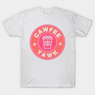 NJ Its's Cawfee Tawk Pink Edit T-Shirt